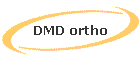 DMD ortho